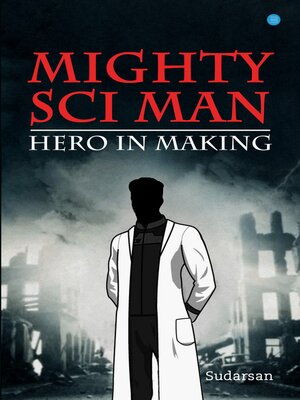 cover image of Mighty Sci Man